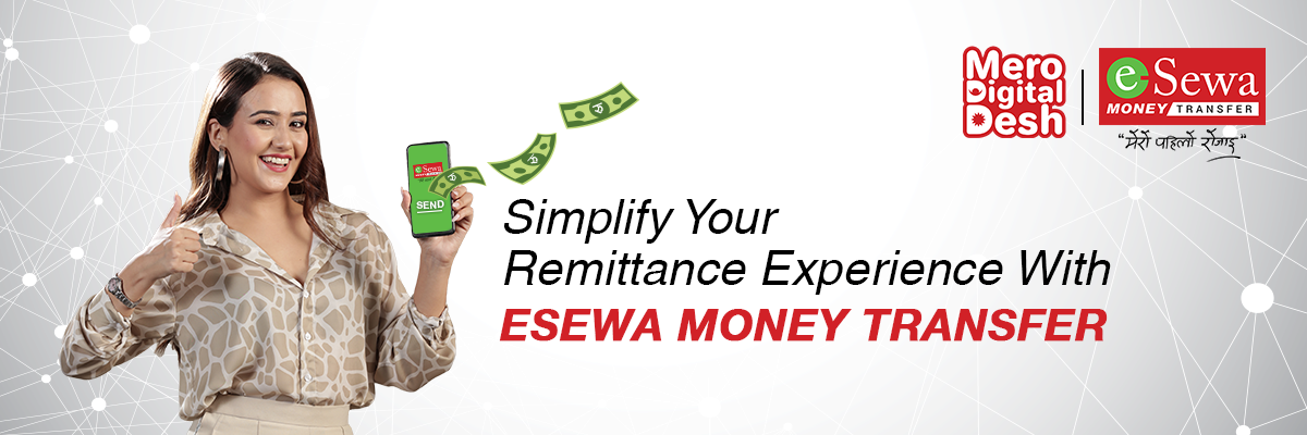 Simplify Your Remittance Experience: How eSewa Money Transfer Streamlines Your Transaction  - Banner Image