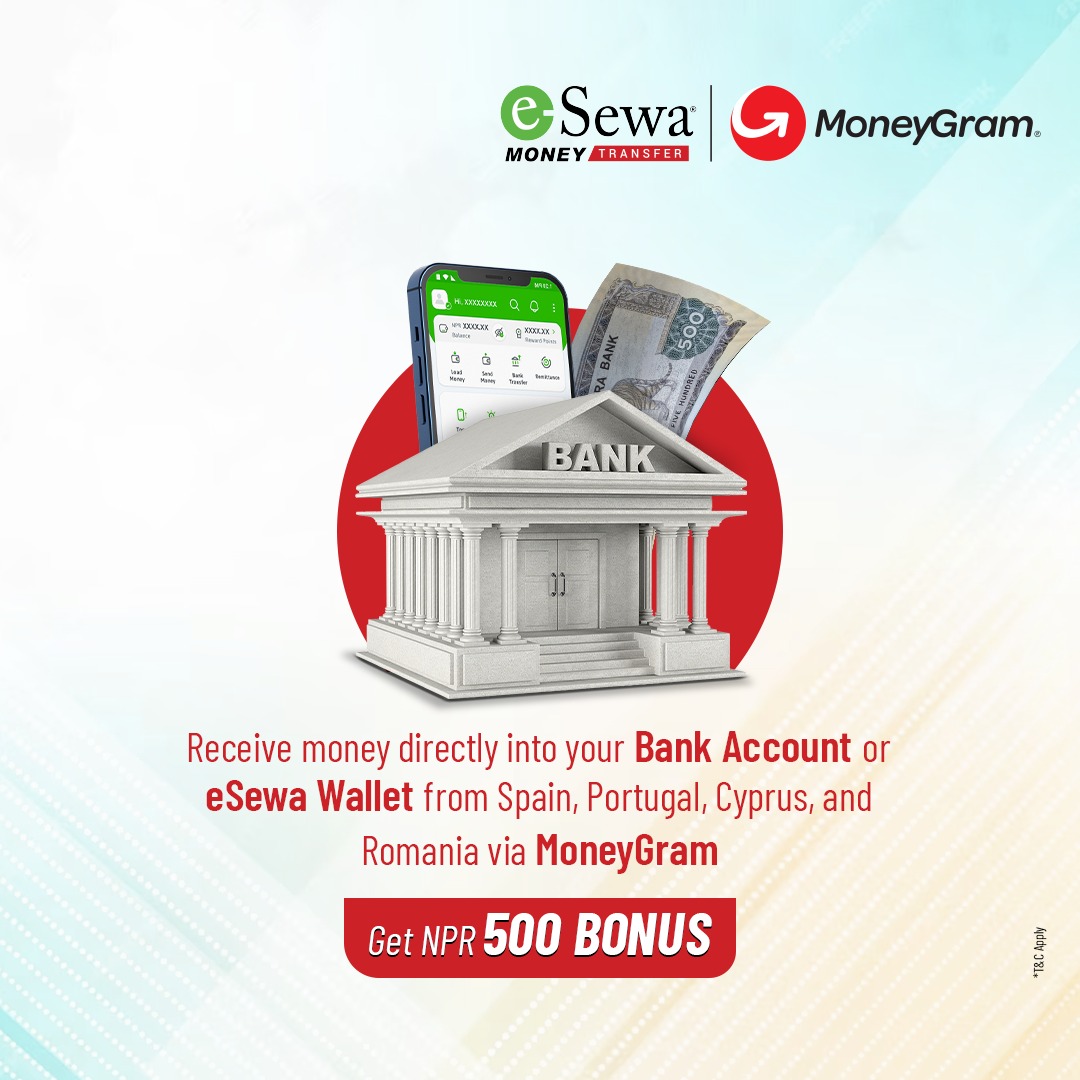 Enjoy NPR 500 bonus with Esewa Money Transfer and MoneyGram - Featured Image